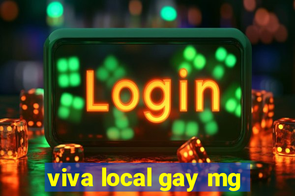 viva local gay mg